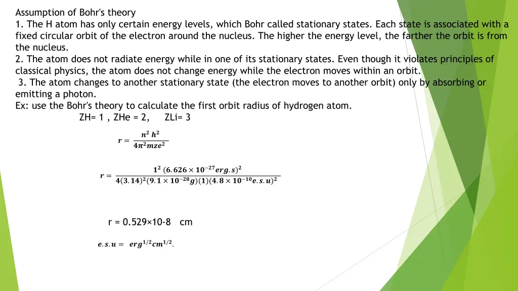 assumption of bohr s theory 1 the h atom has only