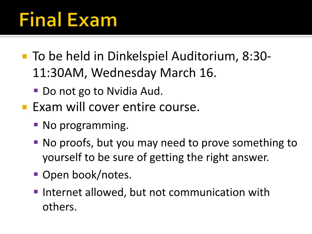 to be held in dinkelspiel auditorium 8 30 11 30am