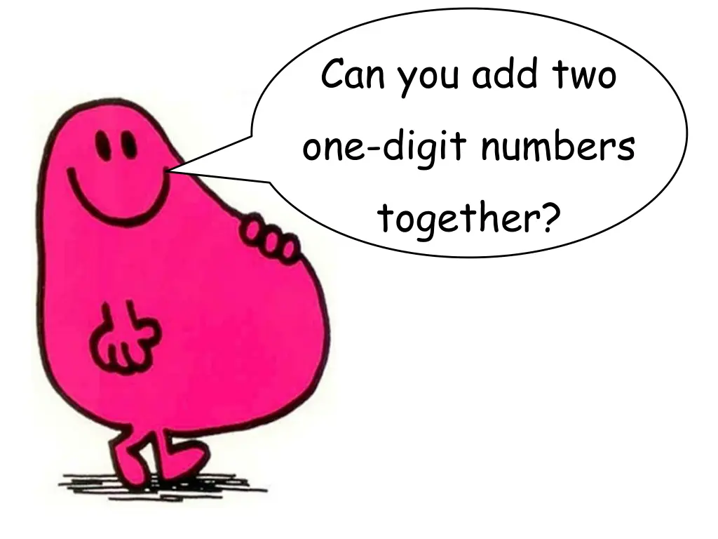 can you add two one digit numbers together