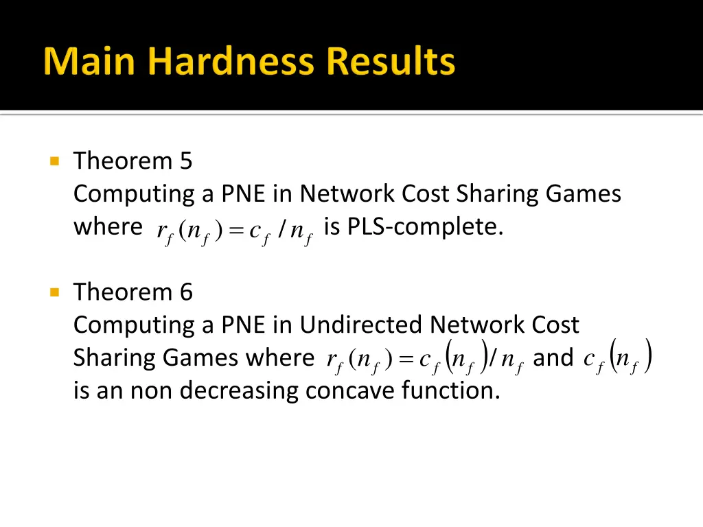 theorem 5 computing a pne in network cost sharing