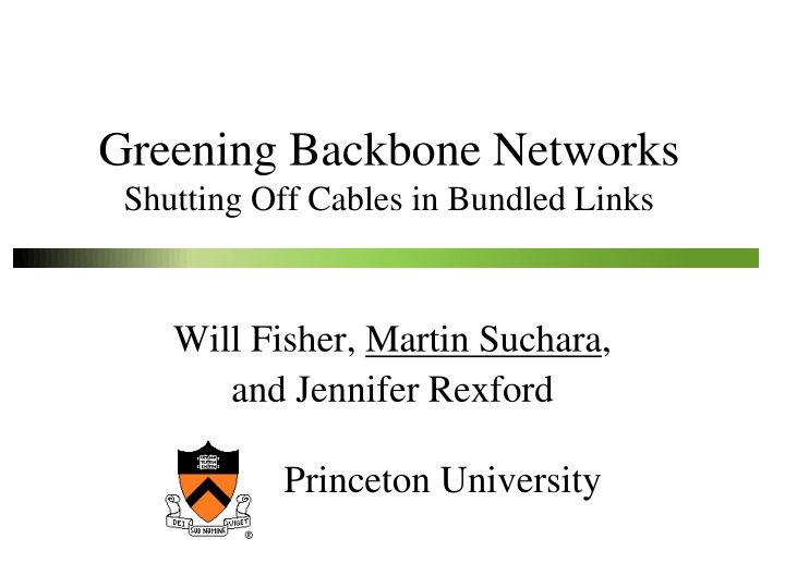 greening backbone networks shutting off cables
