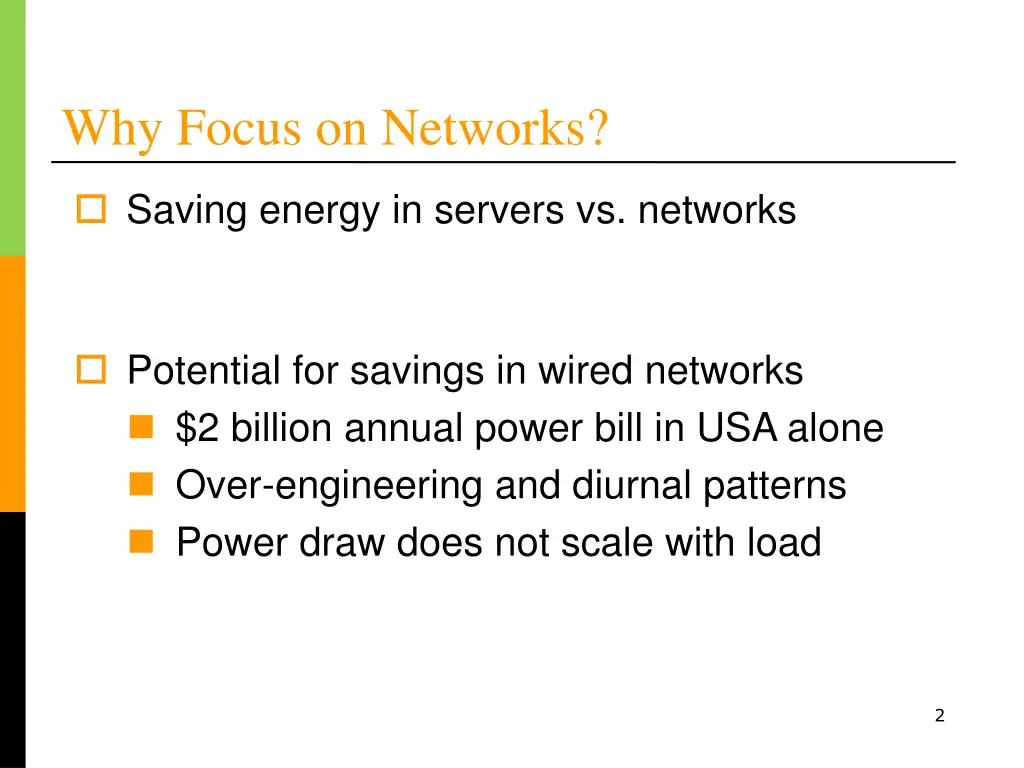 why focus on networks