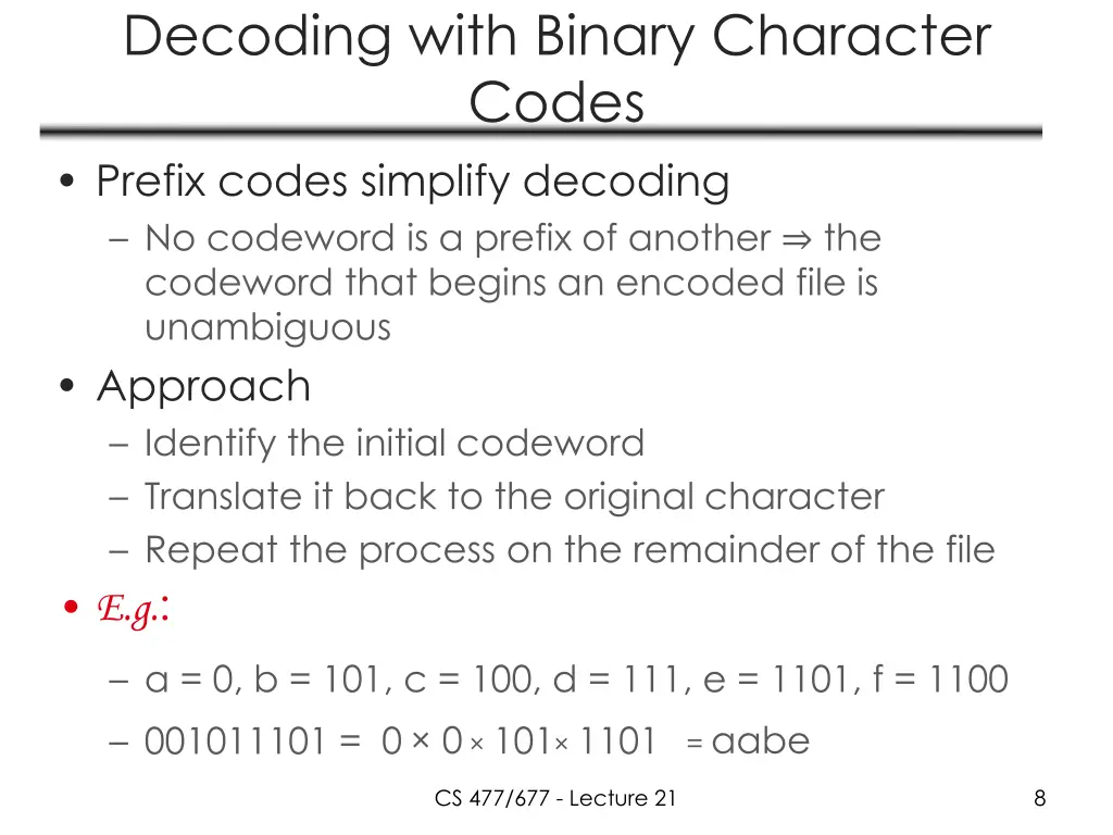 decoding with binary character codes prefix codes