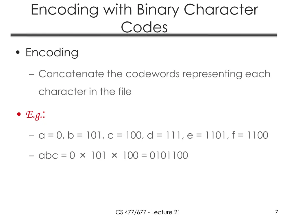 encoding with binary character codes