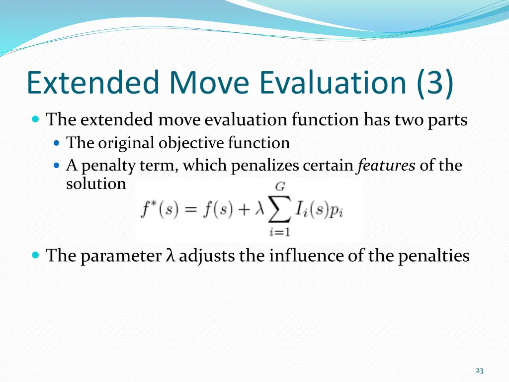 extended move evaluation 3 the extended move