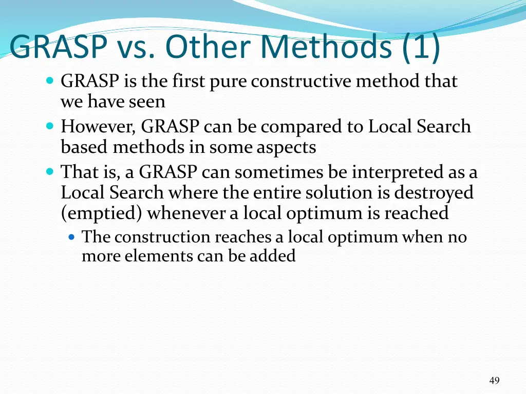 grasp vs other methods 1 grasp is the first pure