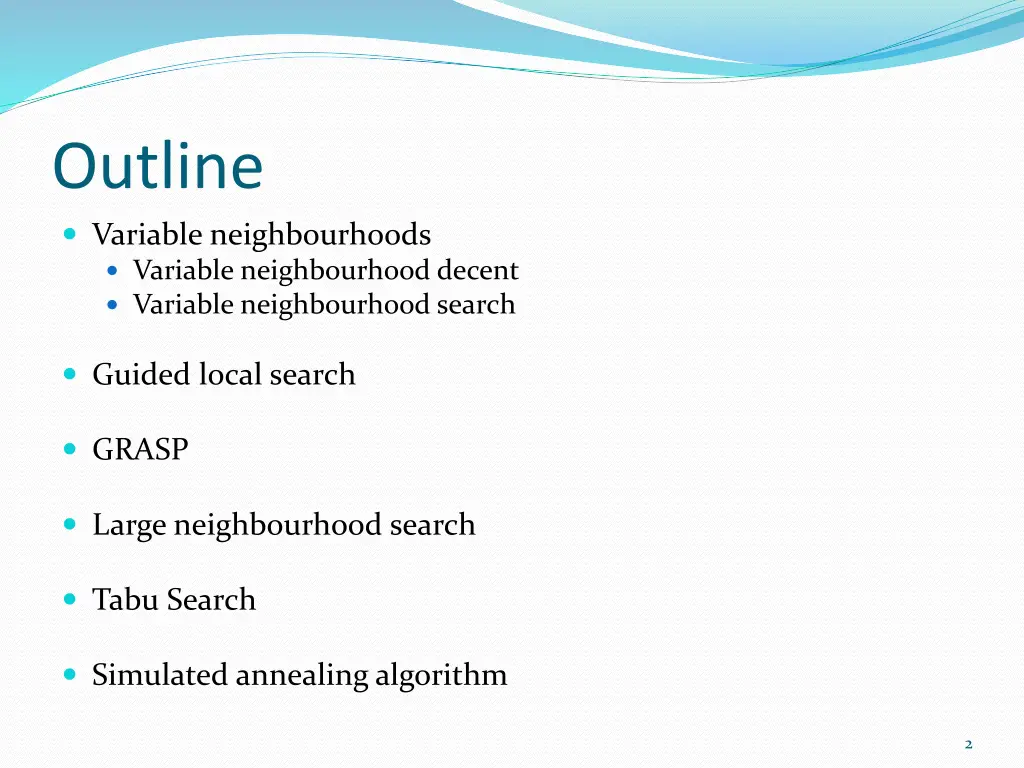 outline variable neighbourhoods variable