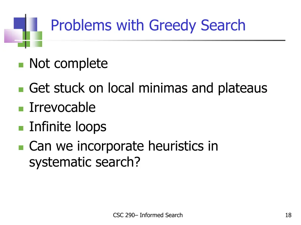problems with greedy search
