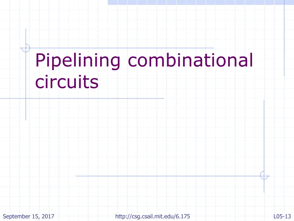 pipelining combinational circuits