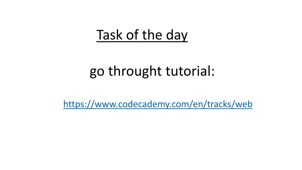 task of the day