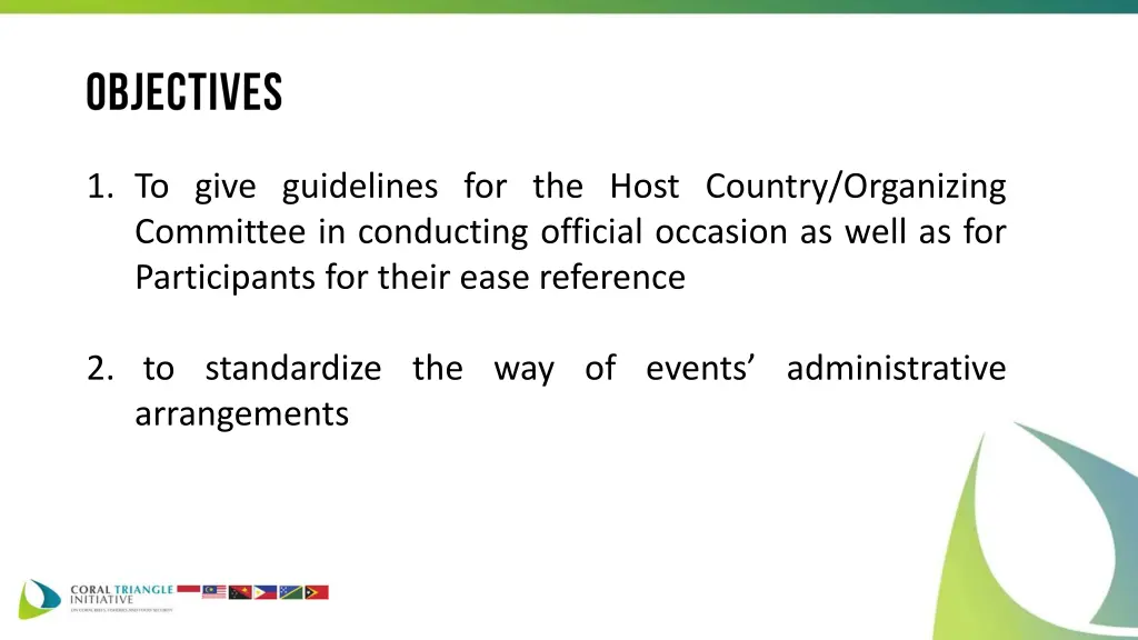 1 to give guidelines for the host country