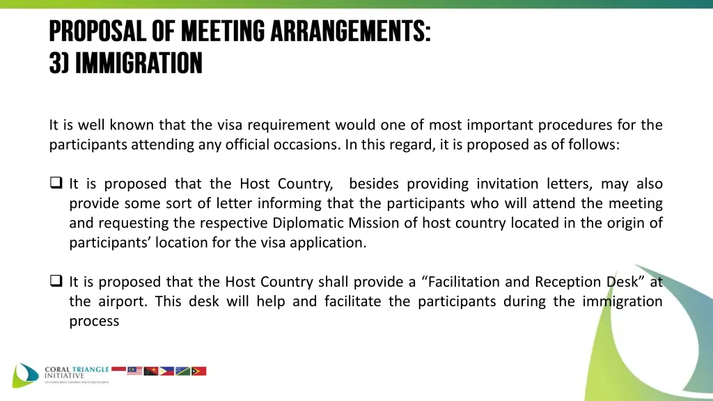it is well known that the visa requirement would
