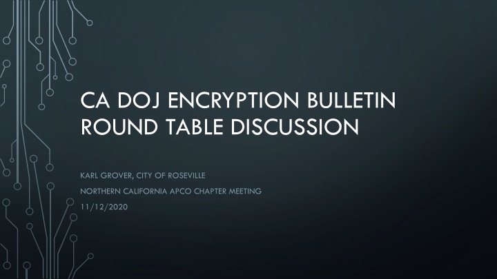 ca doj encryption bulletin round table discussion