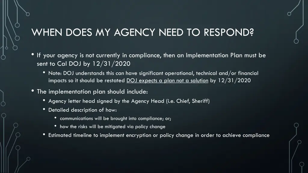when does my agency need to respond