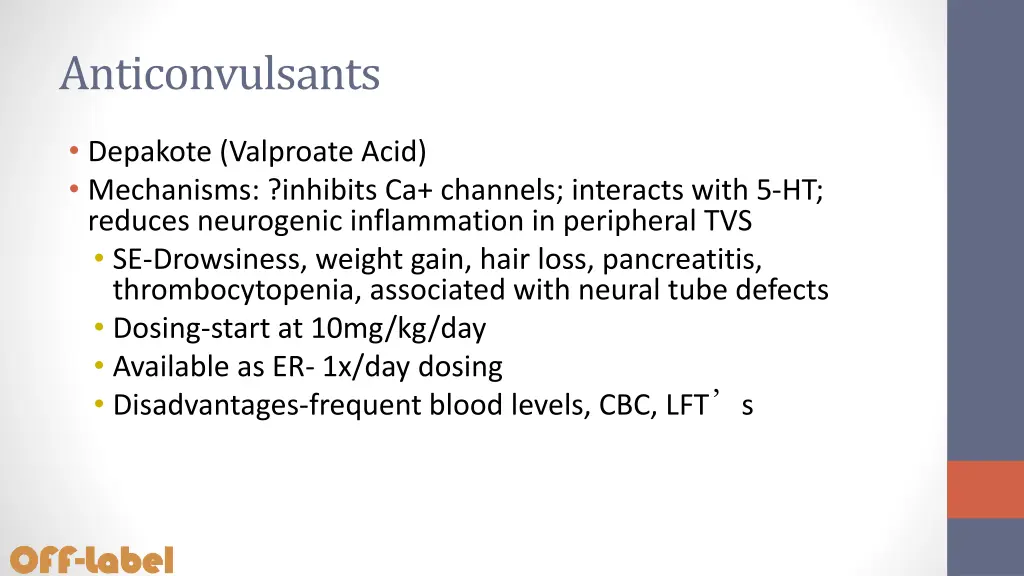 anticonvulsants