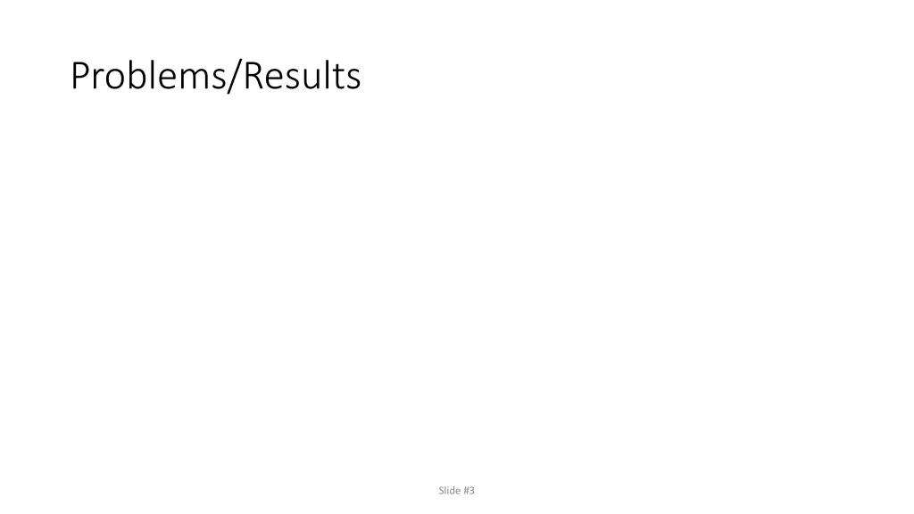 problems results