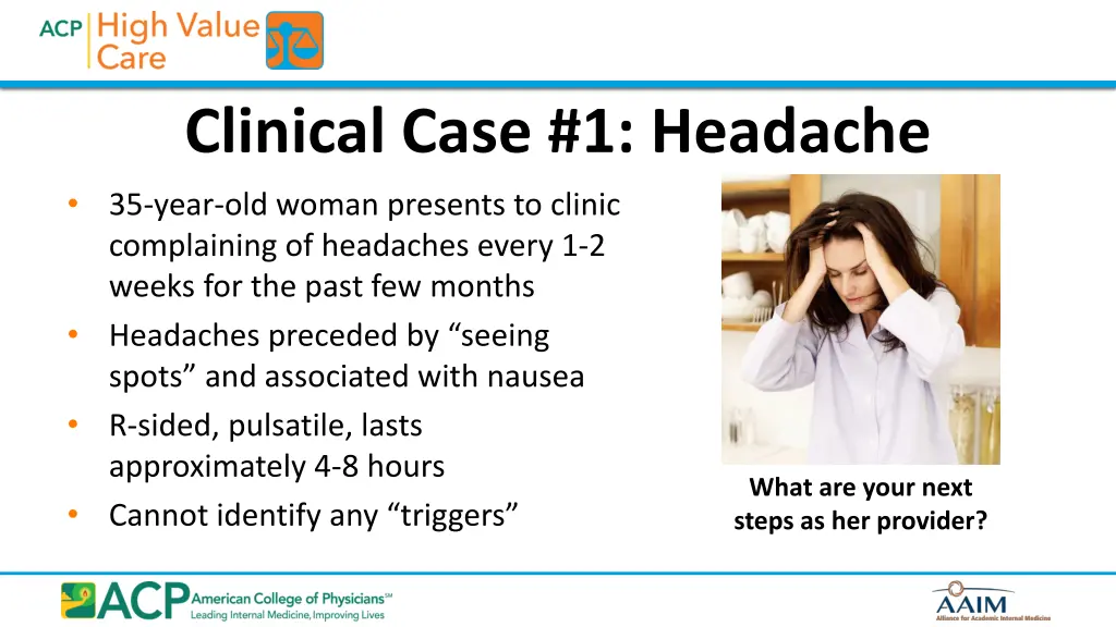 clinical case 1 headache 35 year old woman