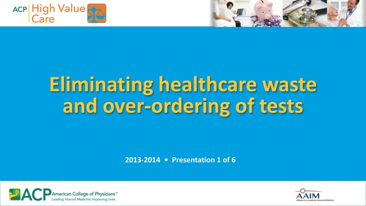 eliminating healthcare waste and over ordering