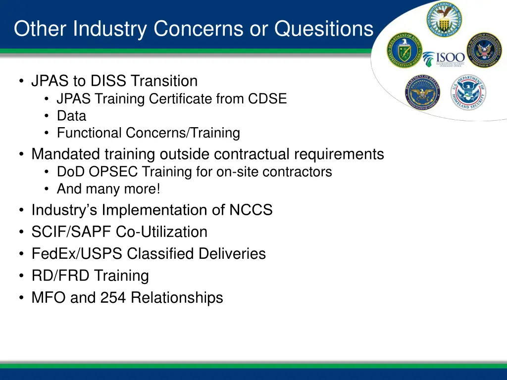 other industry concerns or quesitions