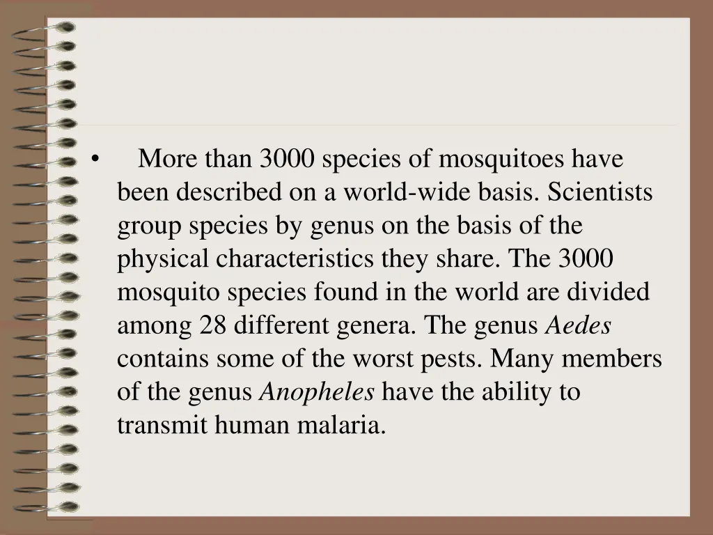 more than 3000 species of mosquitoes have been