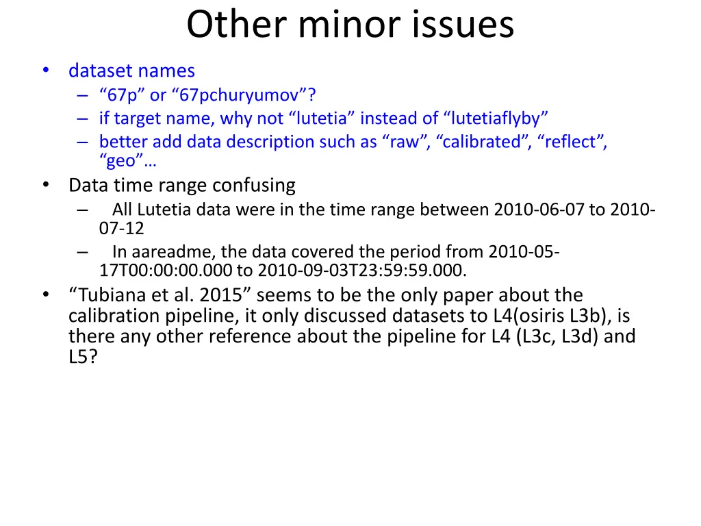other minor issues dataset names