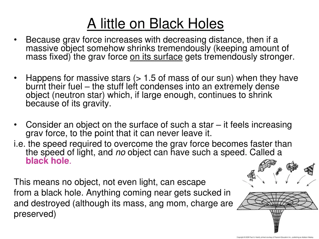 a little on black holes because grav force