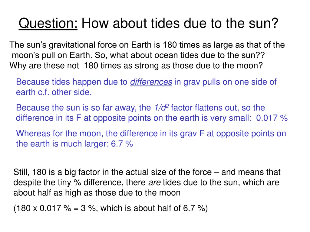 question how about tides due to the sun