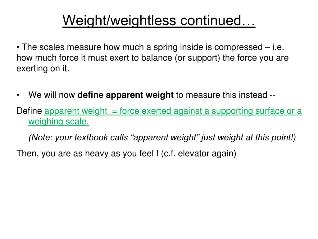 weight weightless continued
