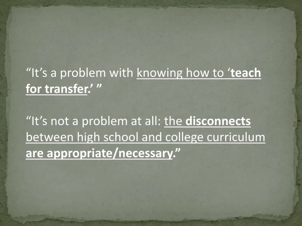 it s a problem with knowing how to teach