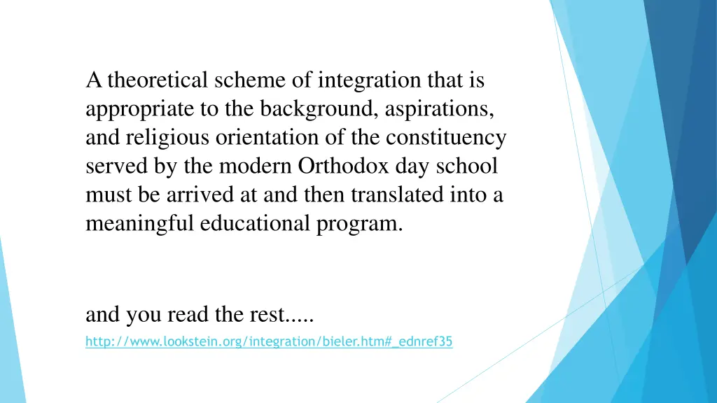 a theoretical scheme of integration that