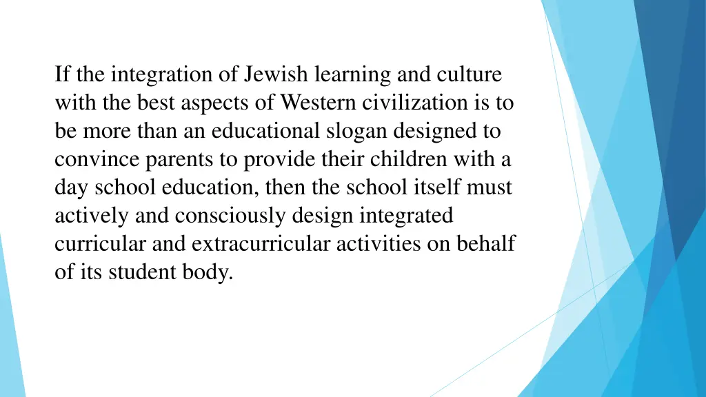 if the integration of jewish learning and culture