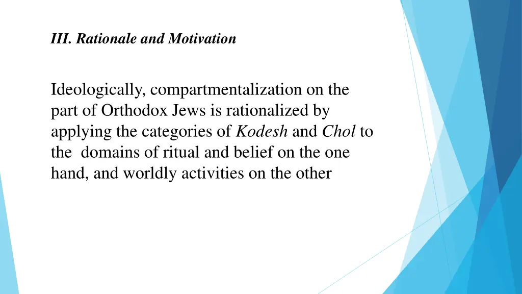 iii rationale and motivation
