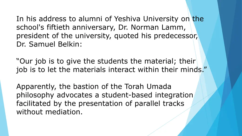 in his address to alumni of yeshiva university