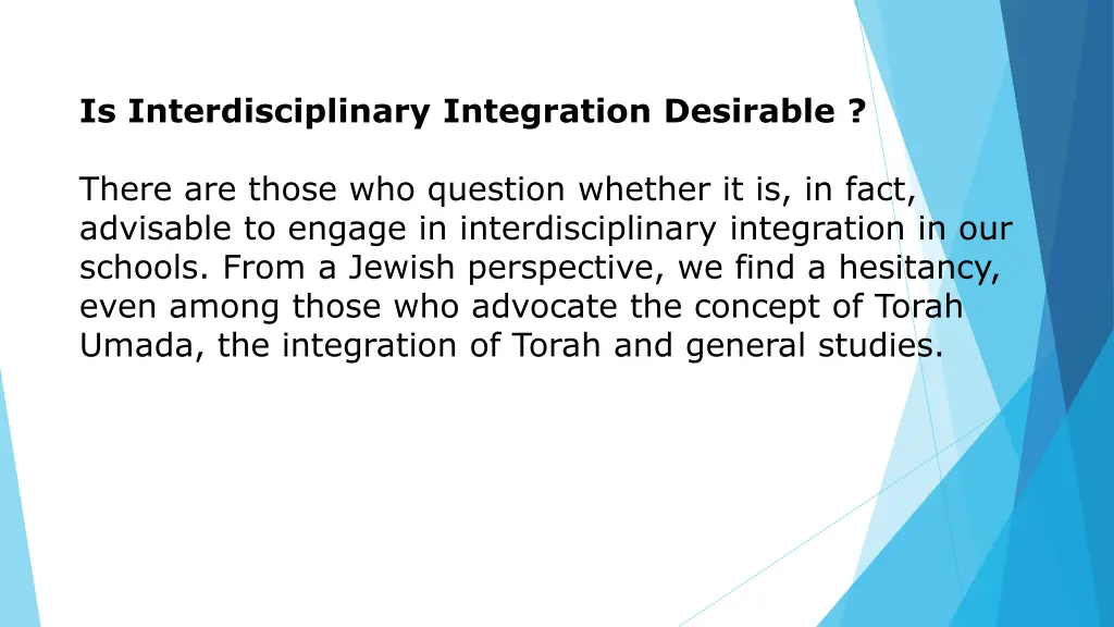 is interdisciplinary integration desirable