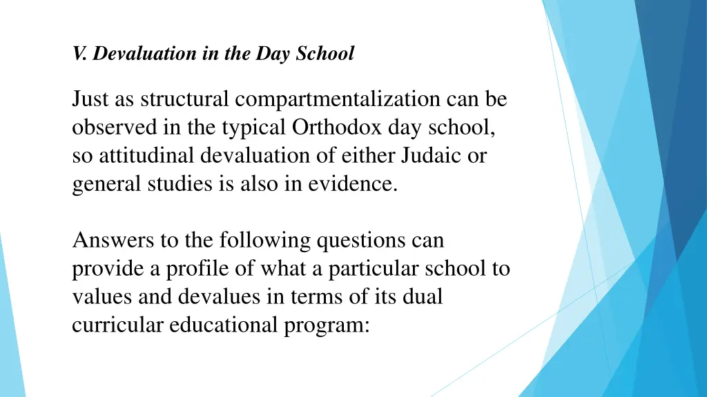 v devaluation in the day school
