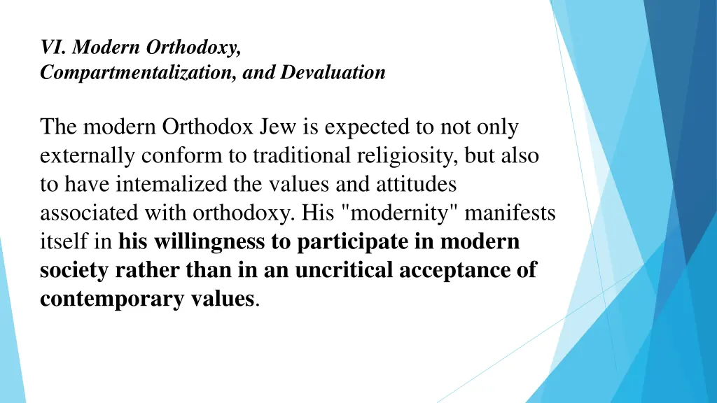 vi modern orthodoxy compartmentalization