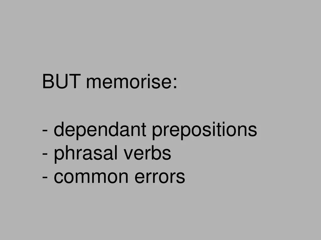 but memorise