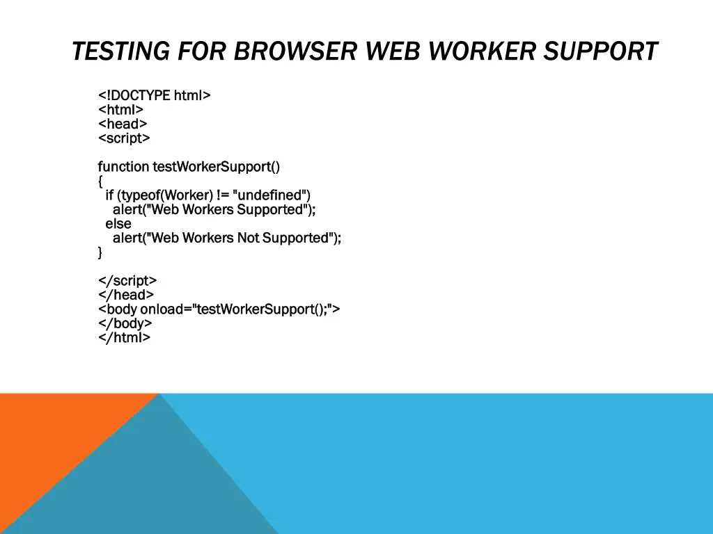 testing for browser web worker support
