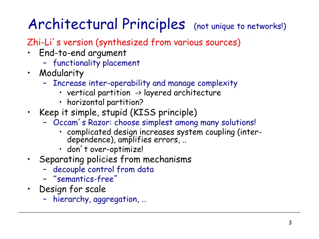 architectural principles not unique to networks