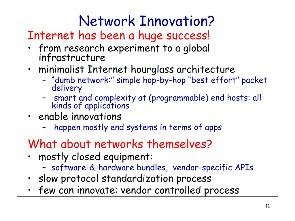 network innovation internet has been a huge