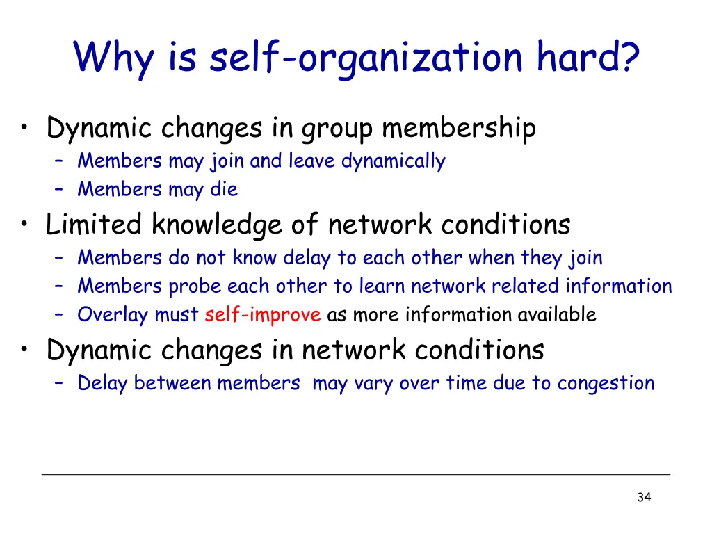 why is self organization hard