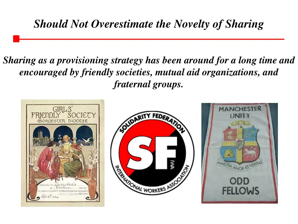 should not overestimate the novelty of sharing