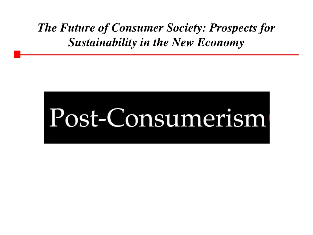 the future of consumer society prospects