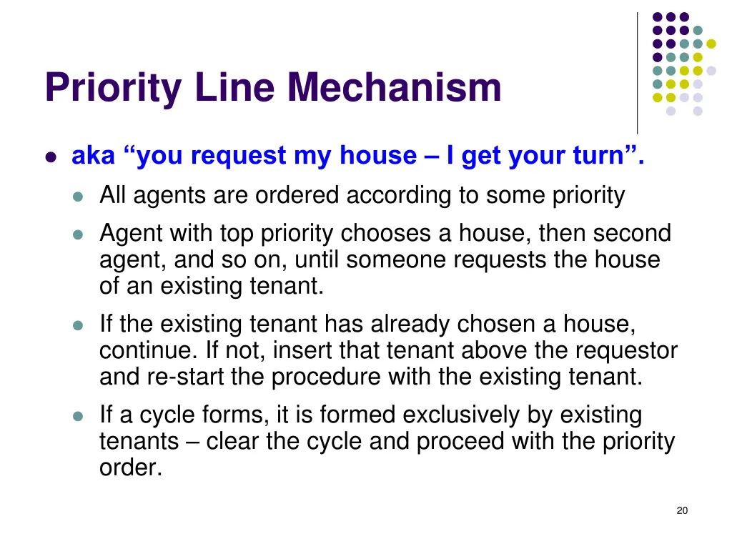 priority line mechanism