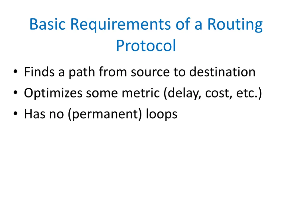 basic requirements of a routing protocol