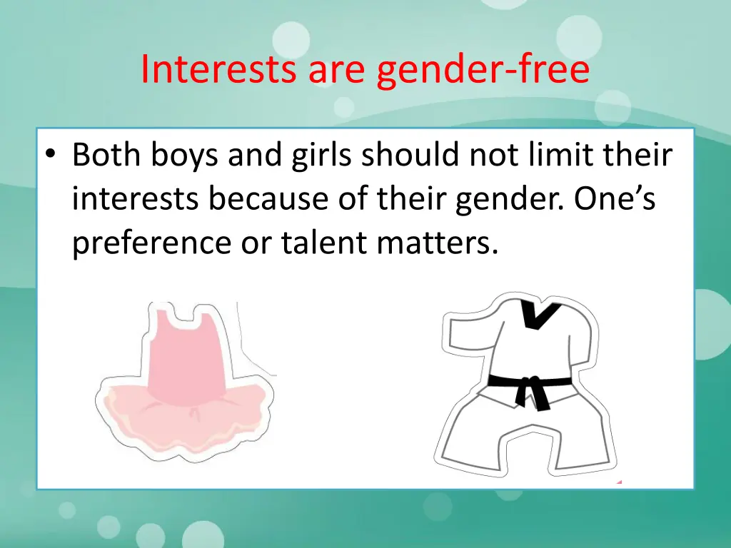 interests are gender free