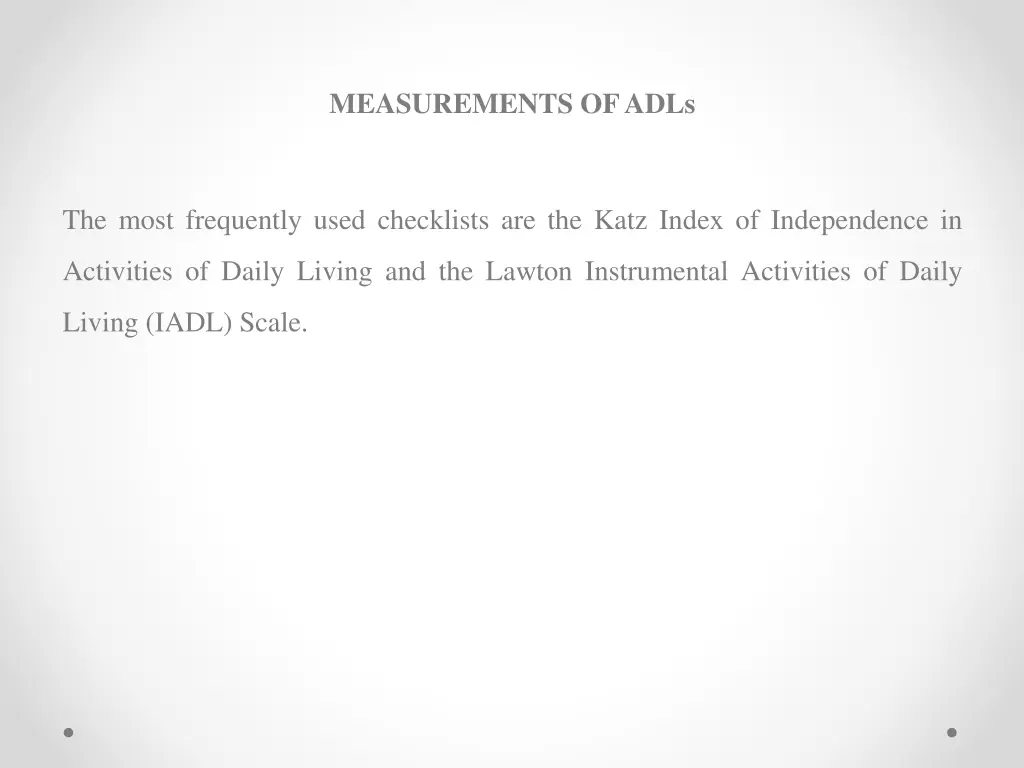measurements of adls