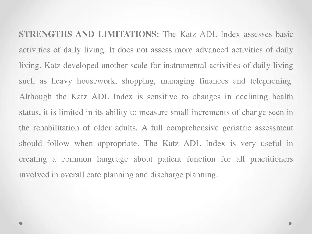 strengths and limitations the katz adl index