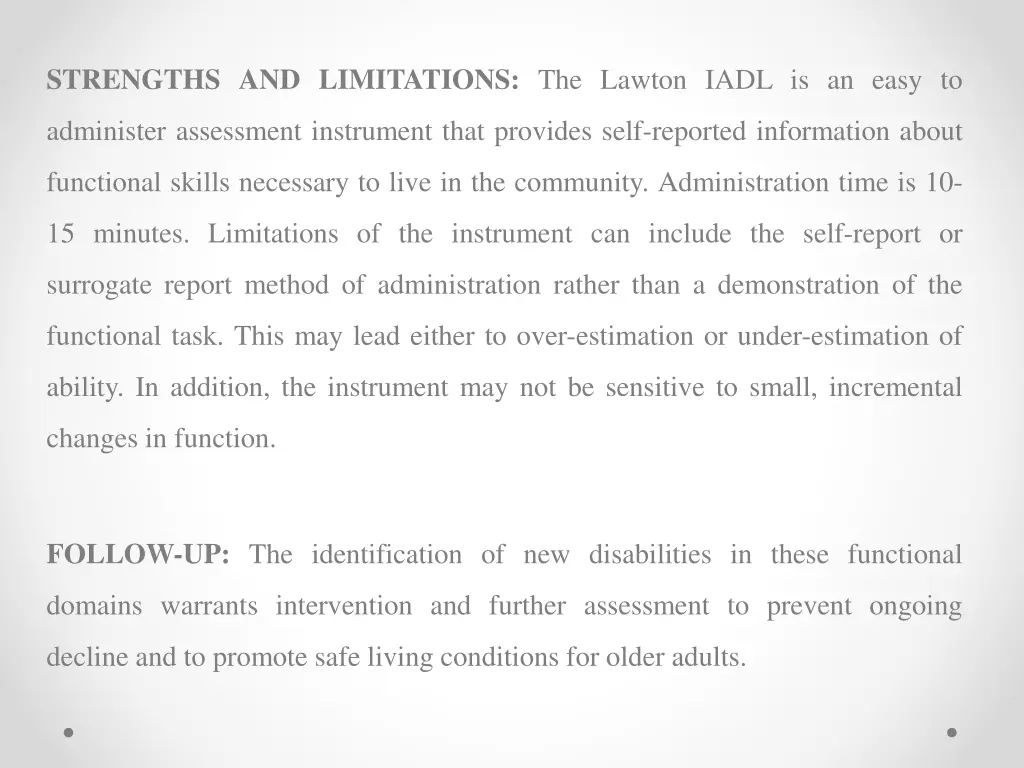 strengths and limitations the lawton iadl
