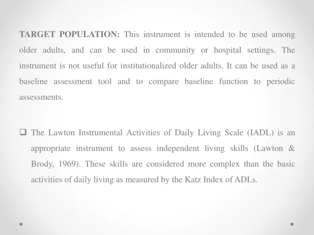 target population this instrument is intended